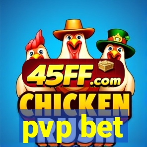 pvp bet